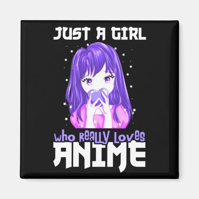Aimant Juste une fille qui aime vraiment l'Anime en viole (Devant)