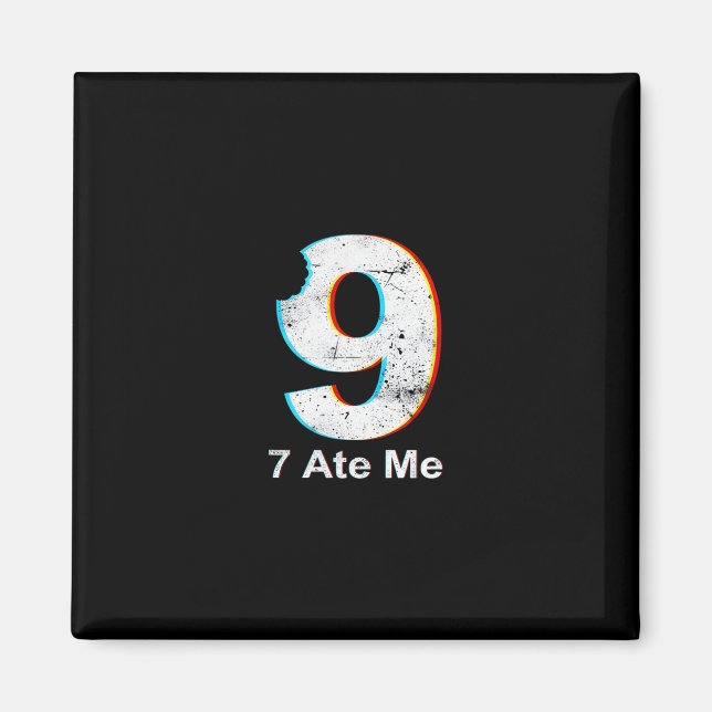 Aimant Justice For 9 Funny 7 Ate 9 Math Joke 67 Meme  (Devant)