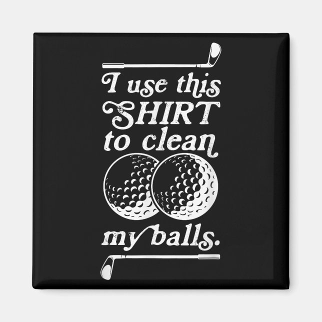 Aimant J'Utilise Cette Chemise Pour Nettoyer Ma Citation  (Devant)