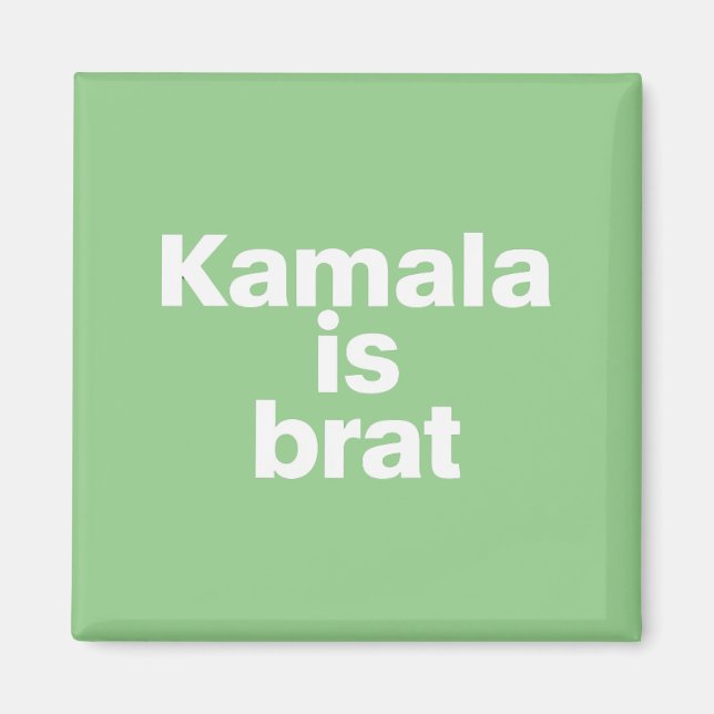 Aimant Kamala Est Une Enfant Gâtée (Devant)