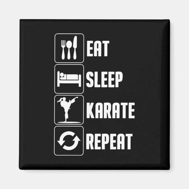 Aimant Karaté Design Drôle Hommes Femmes Manger Sleep Kar (Devant)