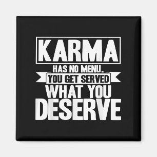 Aimant Karma Karma N'A Pas De Menu Inspirant Dit