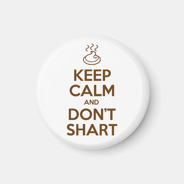 Aimant Keep Calm and Don't Shart (Devant)
