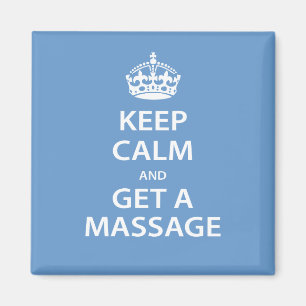 Aimant Keep Calm and Get a massage
