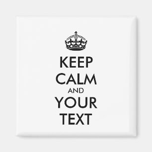 Aimant KEEP CALM personnalisé et votre texte