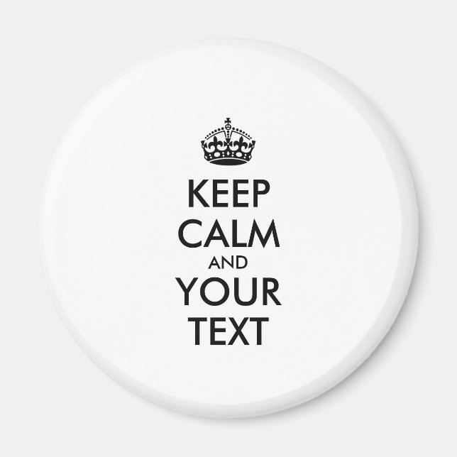 Aimant KEEP CALM personnalisé et votre texte (Devant)