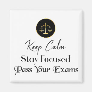Aimant Keep calm. Restez Concentrés. Passez L'Examen Bar.
