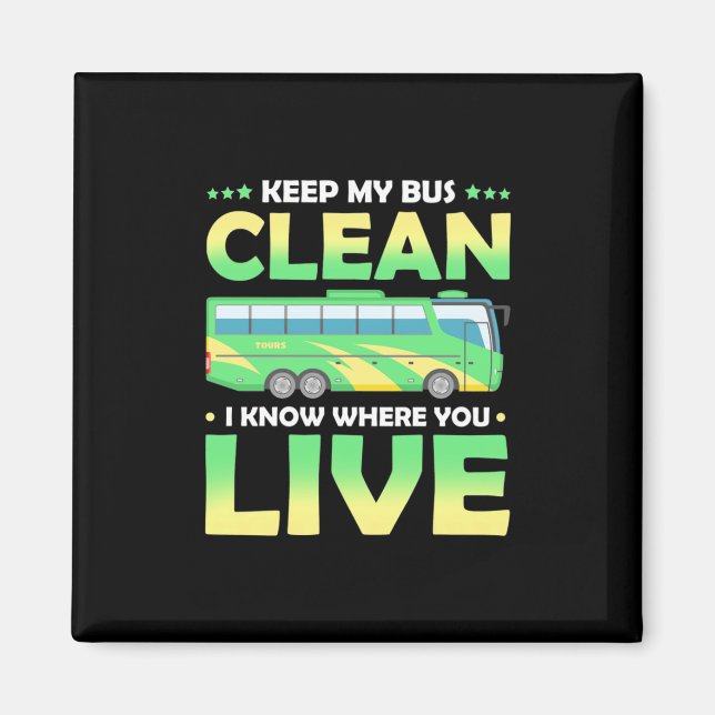 Aimant Keep My Bus Clean (Devant)