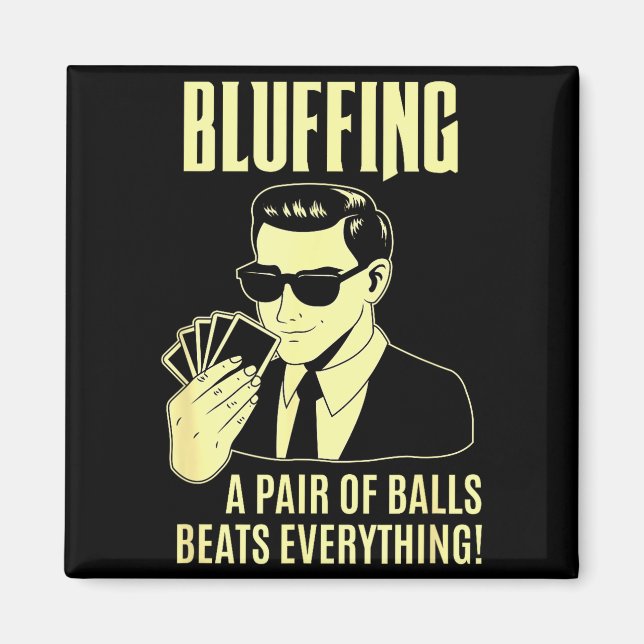 Aimant Ker Player Texas Hold'em Night - Bluffing Funny Ke (Devant)