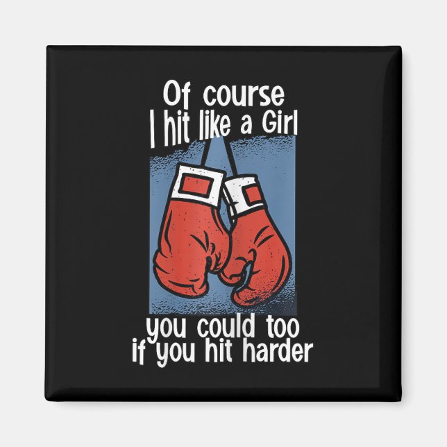 Aimant Kickboxing Bien sûr, je frappe comme une fille, vo (Devant)
