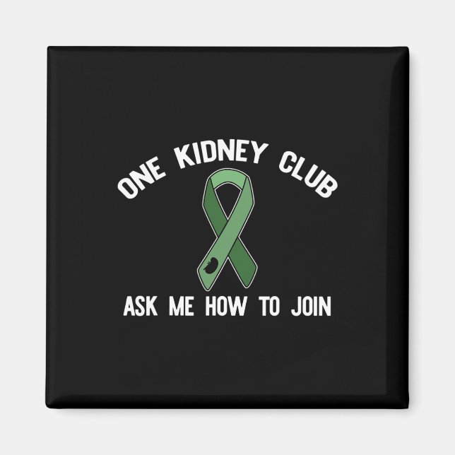 Aimant Kidney Club Demandez-Moi Comment Rejoindre Le Mème (Devant)