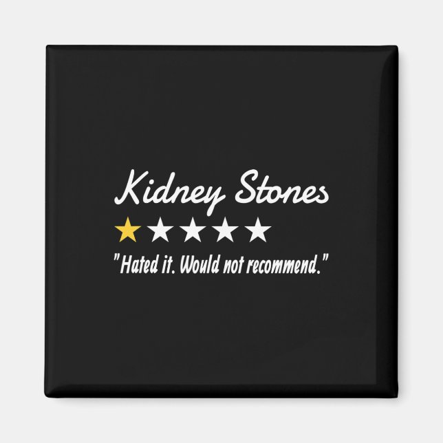 Aimant Kidney Stones 1 étoile critique (Devant)