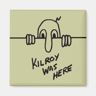 Aimant Kilroy Était Là.