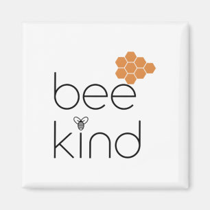 Aimant Kindness Citation Inspirationnelle abeille Genre d