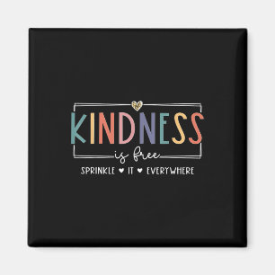 Aimant Kindness Est Gratuit Saupoudrer Il Partout T-shirt
