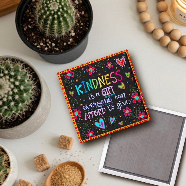 Aimant Kindness est un cadeau Citation Inspirationnelle t (Créateur téléchargé)