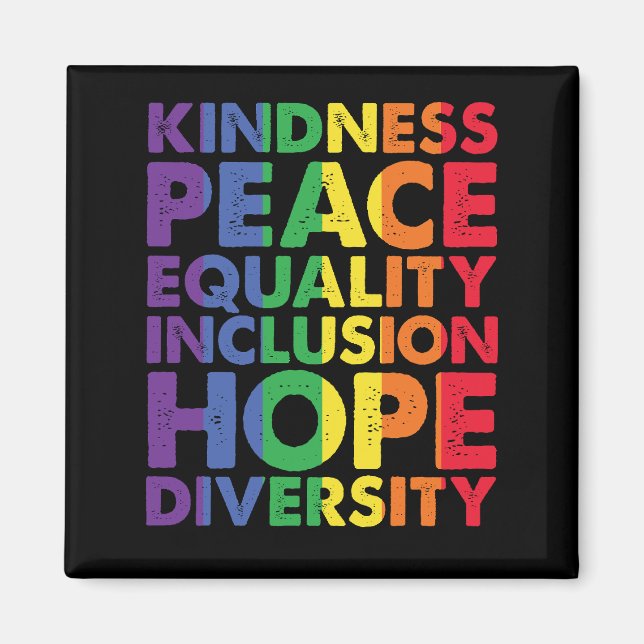 Aimant Kindness Peace Equality Love Inclusion Hope LGBT (Devant)