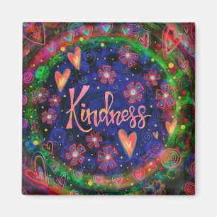 Aimant Kindness Plutôt Inspirationnel Floral Trendy Fun