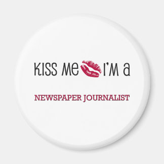 Aimant Kiss Me Je suis JOURNALISTE DE JOURNALISTE DE JOUR