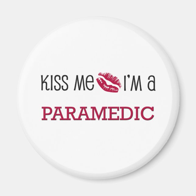 Aimant Kiss Me Je suis un PARAMEDIC (Devant)