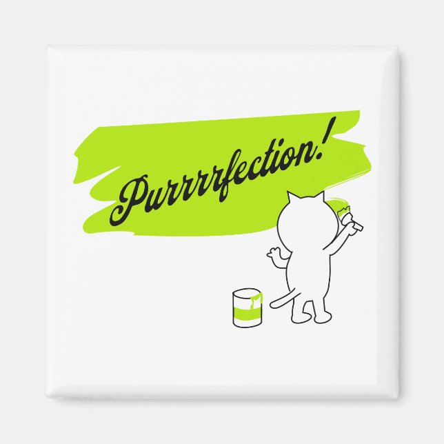 Aimant Kitten peinture "Purrrfection !" sur le mur. (Devant)