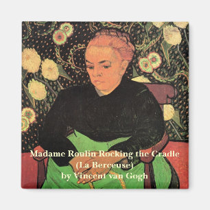 Aimant La Berceuse (Augustine Roulin) de Vincent van Gogh