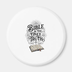 Aimant La Bible est le seul T-Shirt chrétien de vérité