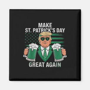 Aimant La bière Trump rend le Jour de la Saint Patrick pl