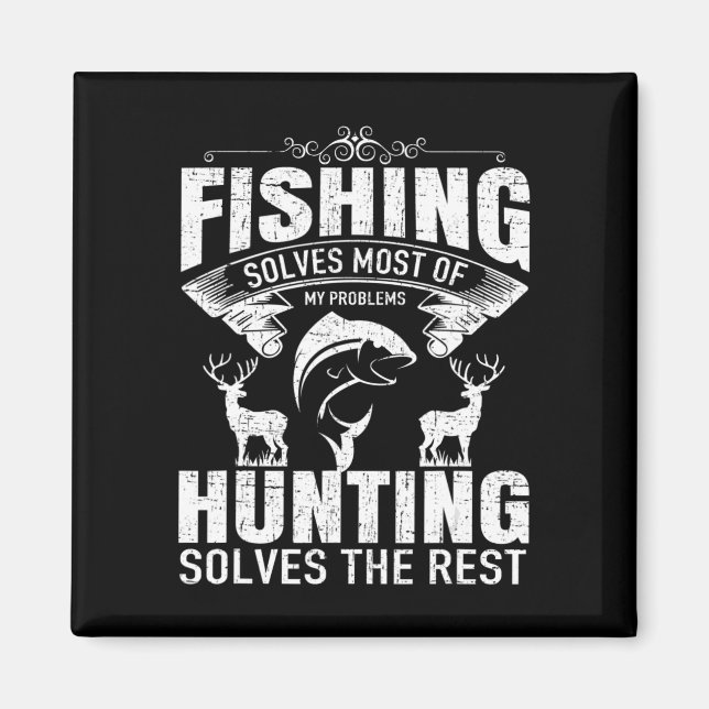 Aimant La chasse à la pêche résout les problèmes Camping (Devant)