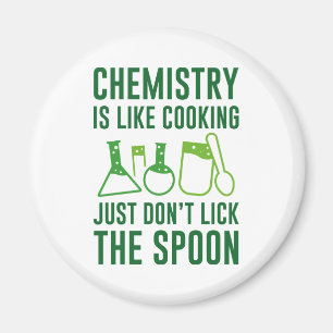 Aimant La chimie est comme la Cuisine