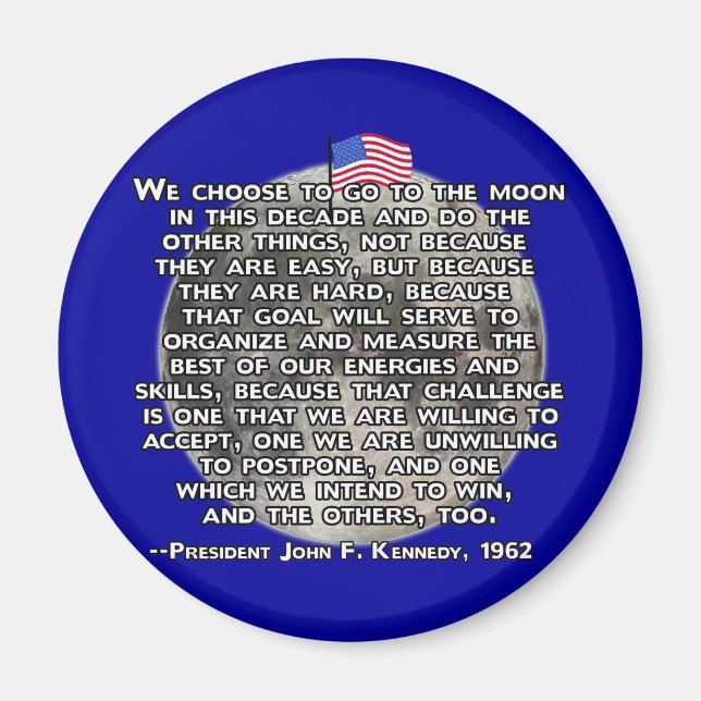 Aimant La citation de JFK qui a envoyé des humains sur la (Devant)
