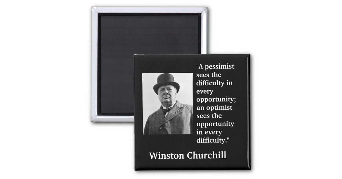 Aimant La Citation De Winston Churchill Un Pessimiste Zazzle Fr
