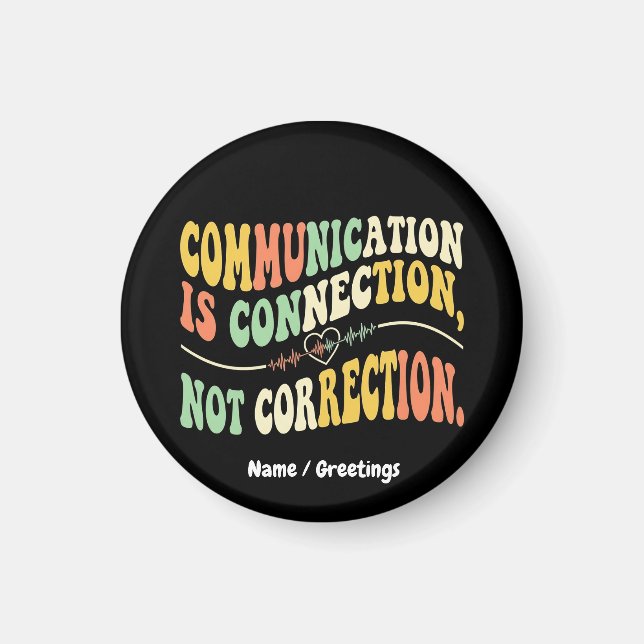 Aimant La communication rétro est une connexion, pas une  (Devant)