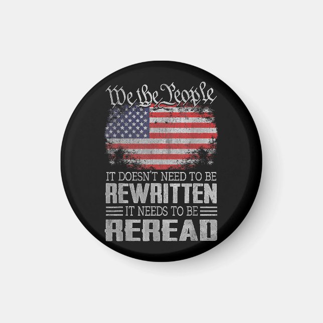 Aimant La Constitution américaine du drapeau doit être re (Devant)