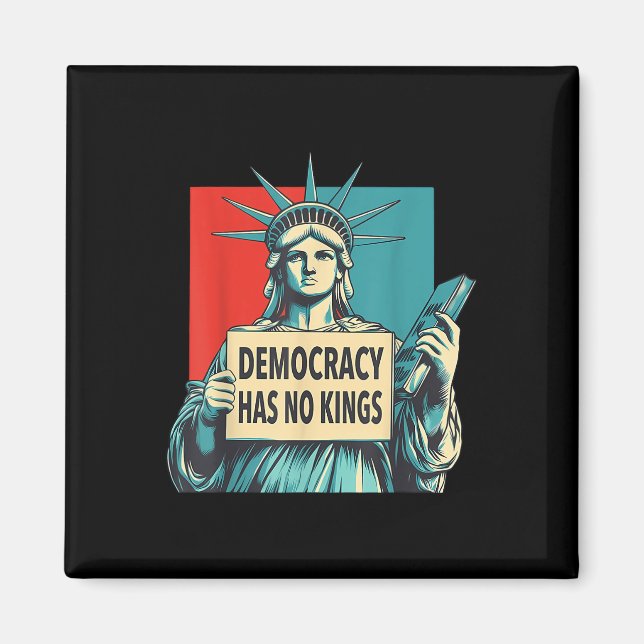 Aimant La démocratie n'a pas de rois Statue de la Liberté (Devant)