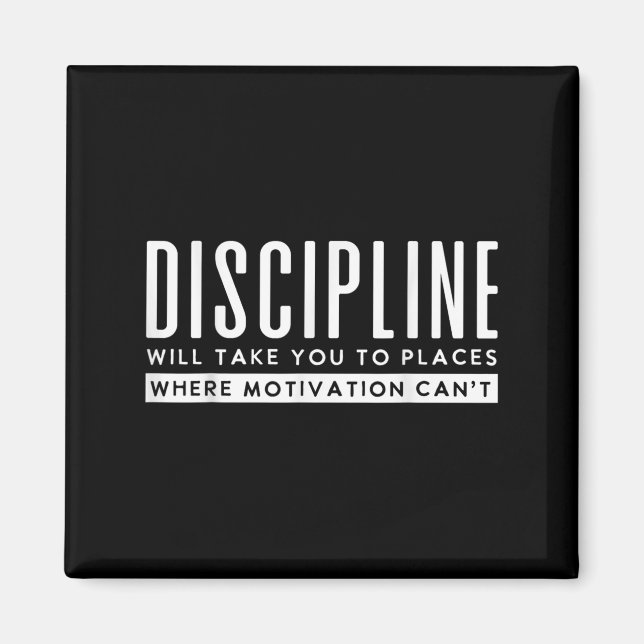 Aimant La Discipline Vous Emmènera À Des Endroits Motivat (Devant)