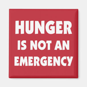 Aimant La faim n'est pas une alimentation saine d'urgence