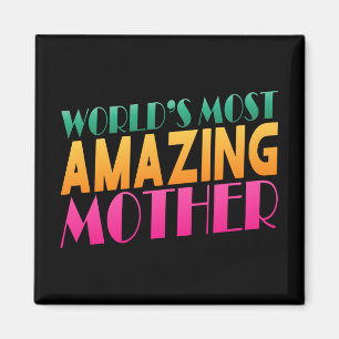 Aimant La fête des mères la plus Extraordinaire du mond