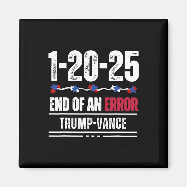 Aimant La fin d'une erreur 20 janvier 2025 inauguration d (Devant)