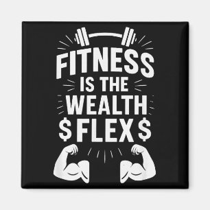 Aimant La forme physique est la richesse Flex, Citation m