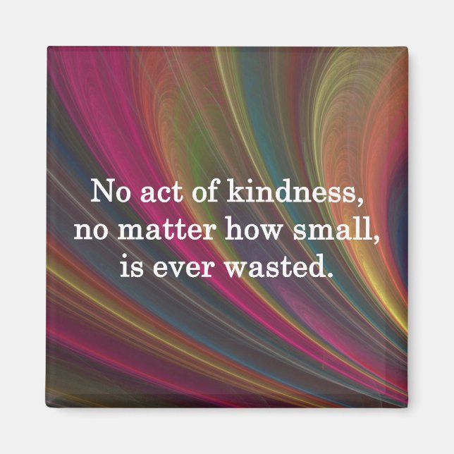 Aimant La gentillesse devient plus douce avec chaque souv (Devant)