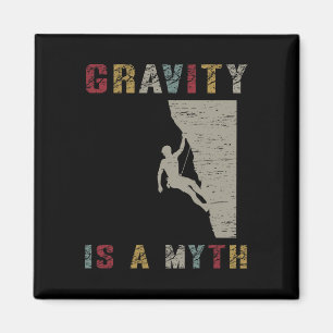 Aimant La gravité est un mythe escalade