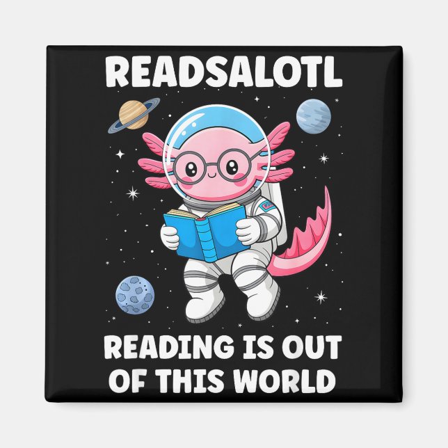 Aimant La lecture de Readsalotl est hors de ce monde  (Devant)