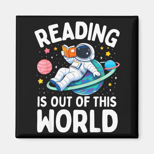 Aimant La lecture est hors de ce monde astronaute spatial (Devant)