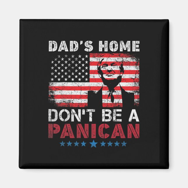 Aimant La maison de Trump Papa ne devient pas la maison d (Devant)