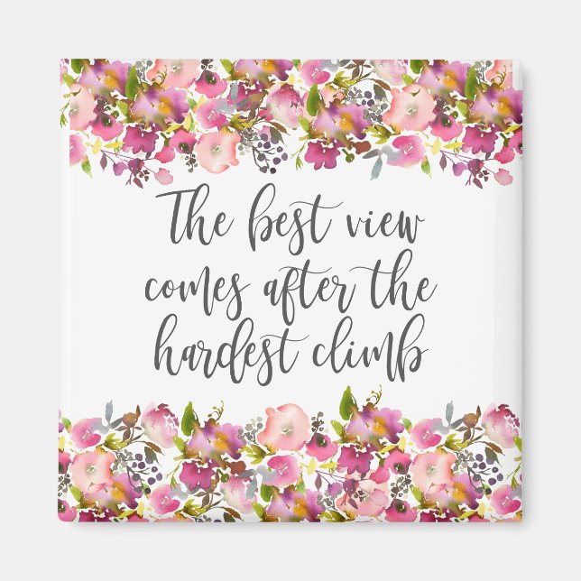 Aimant La meilleure vue vient après la montée la plus dur (Devant)