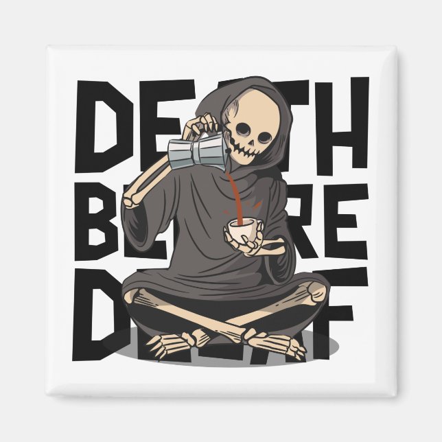Aimant La Mort Avant le Décaféiné (Devant)