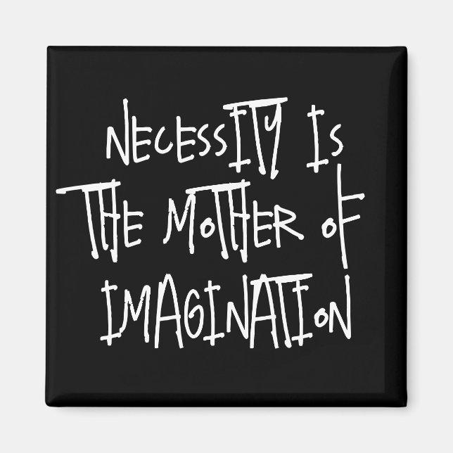 Aimant La nécessité est la mère de l'imagination (Devant)