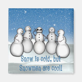 Aimant La neige KRW est froide mais les neigeurs sont un
