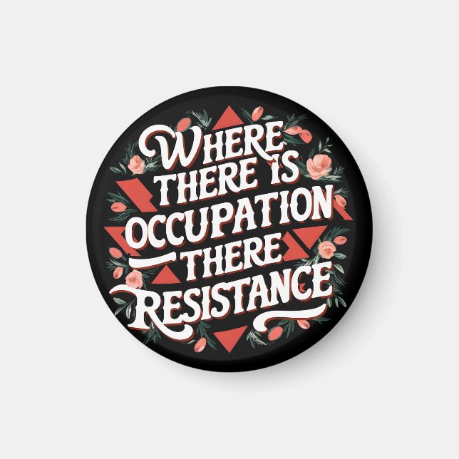 Aimant Là où il y a occupation il y a résistance (Devant)